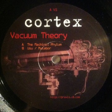 Cortex - Vacuum Theory - Praxis - Praxis 48