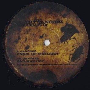 Gancher - Angel Of The Light / Bad Mad Cat - Filthy Sanchez Records - FS01
