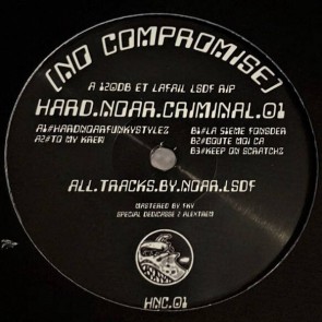 Noar - No Compromise - Hard Noar Criminal - HNC 01