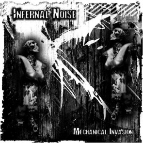 Infernal Noise - Mechanical Invasion - Cyberknife - CKN 003