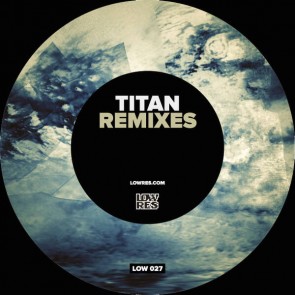 Adjust - Titan Remixes - Low Res Records - LOW 027